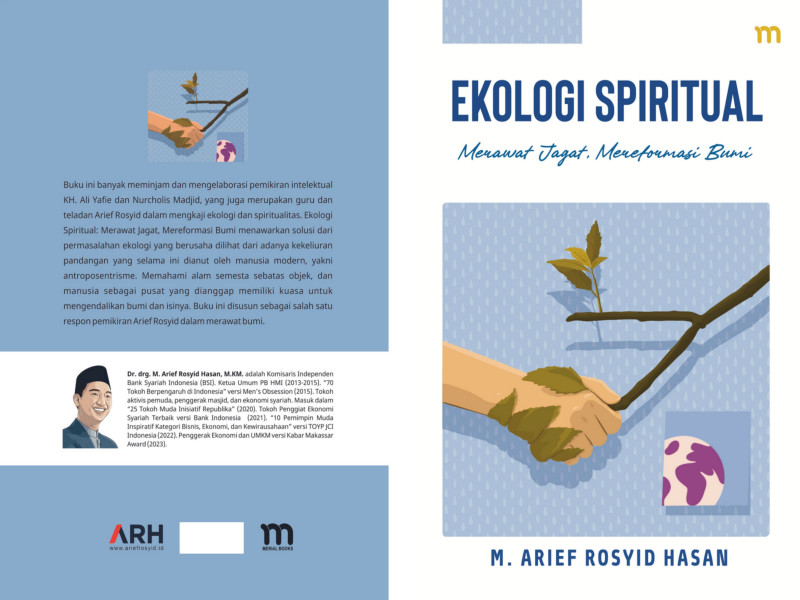 Ekologi Spiritual: Merawat Jagat, Mereformasi Bumi